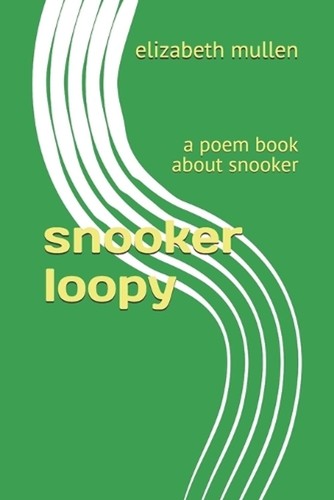 Snooker loopy poem book - snooker, a